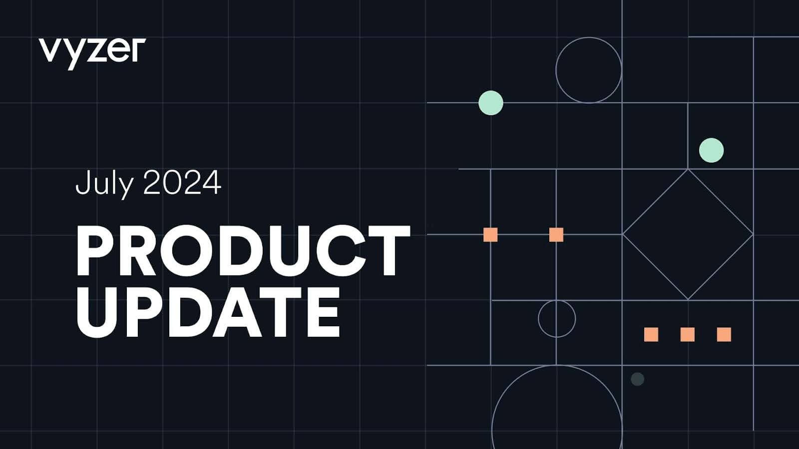 Vyzer July 2024 Product Update - Advanced Tools for LPs' Portfolio Management